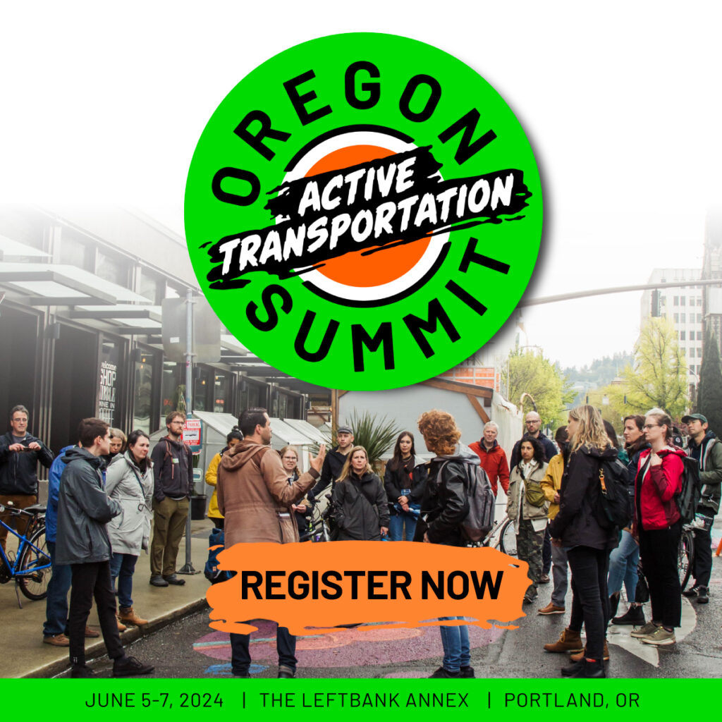 Square image depicting a group of people gathered while one person speaks, with the text 'Register Now, June 5-7, 2024, The Leftbank Annex, Portland, OR' and the Oregon Active Transportation Summit logo.